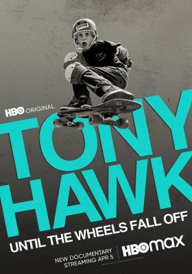 Plakát: Tony Hawk: Dokud kolečka neupadnou