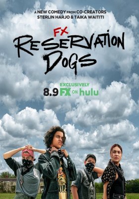 Plakát: Reservation Dogs [1.série]