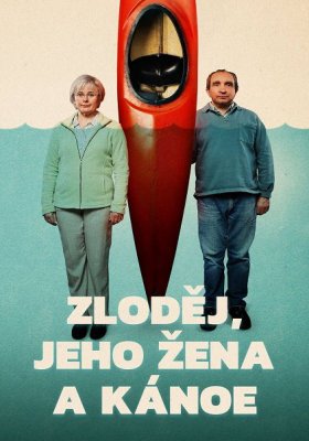 Plakát: Zloděj, jeho žena a kánoe