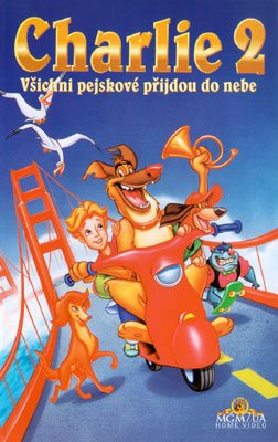 Plakát: Charlie 2: Všichni pejskové přijdou do nebe