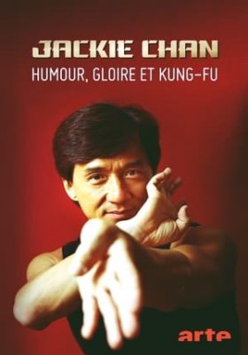 Plakát: Jackie Chan - humor, sláva a kung-fu