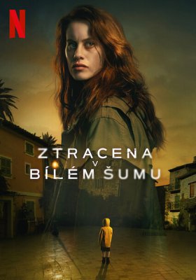 Plakát: Ztracena v bílém šumu