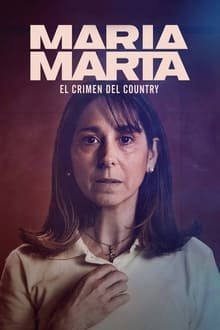 María Marta: Vražda v Country Clubu [1.série]