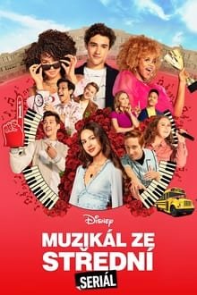 Plakát: Muzikál ze střední: Seriál [2. série]