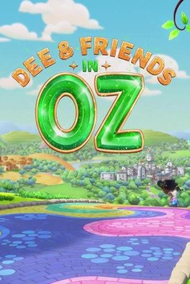 Plakát: Dee a její kamarádi v zemi Oz: Film