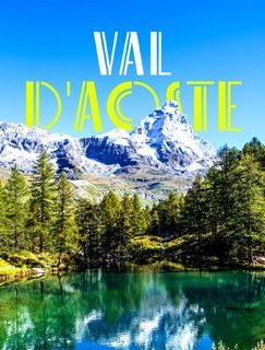 Plakát: Údolí Aosty, italské Alpy