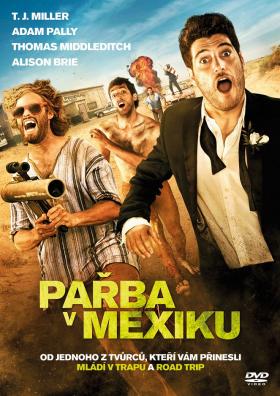 Plakát: Pařba v Mexiku