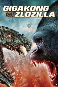 Plakát: Gigakong vs. Zlozilla