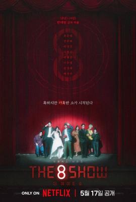 Plakát: The 8 Show [1.série]