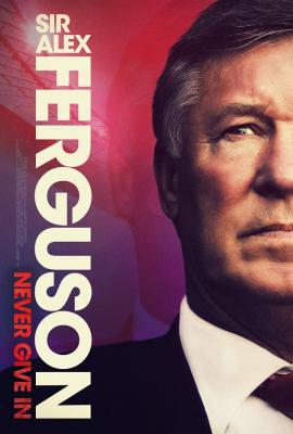 Plakát: Sir Alex Ferguson: Nic než fotbal