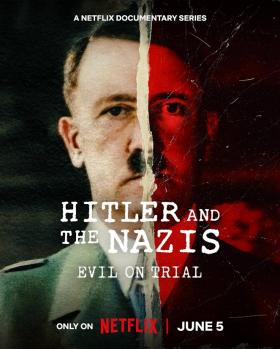 Plakát: Hitler a nacisté: Zlo na lavici obžalovaných