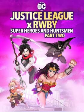 Plakát: Liga spravedlnosti a RWBY: Superhrdinové a lovci, druhá část