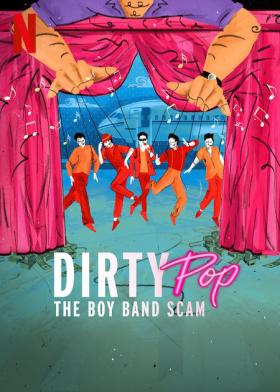 Plakát: Špinavý pop: Podvodník s boy bandy [1.série]