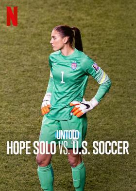 Plakát: Neslýchané: Hope Solo vs. fotbal v Americe