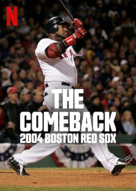 Plakát: Návrat ve velkém stylu: Boston Red Sox 2004 [1.série]