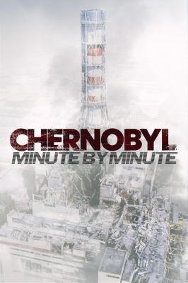 Plakát: Černobyl minutu po minutě