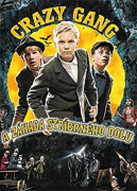 Plakát: Crazy gang a záhada stříbrného dolu
