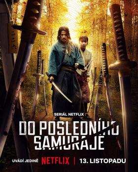 Plakát: Do posledního samuraje [1.série]