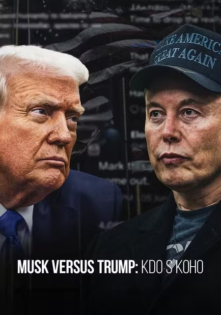 Plakát: Musk versus Trump: Kdo s koho