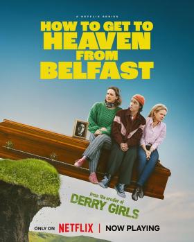 Plakát: Jak se dostat z Belfastu do nebe [1.série]