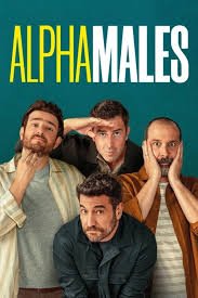 Plakát: Alfa samci [3. série]