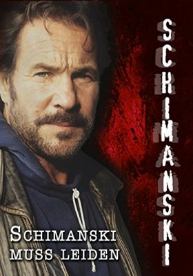 Plakát: Schimanski - Schimanski musí trpět