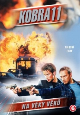Plakát: Kobra 11: Na věky věků